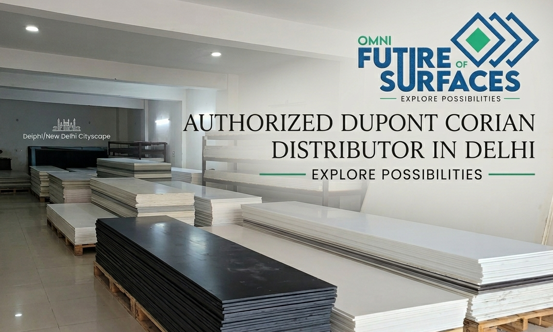 DuPont Corian Distributor In Delhi – Premium Surface Solutions